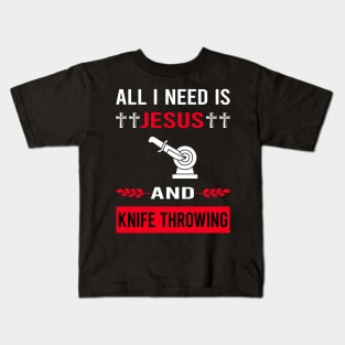 I Need Jesus And Knife Throwing Knives Kids T-Shirt